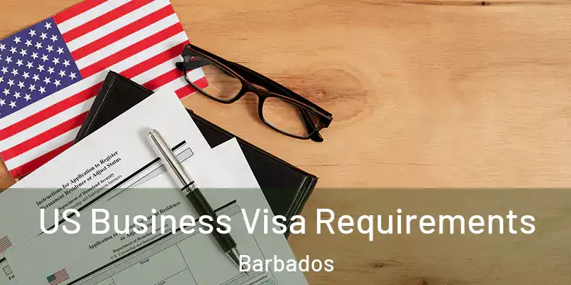 US Business Visa Requirements Barbados