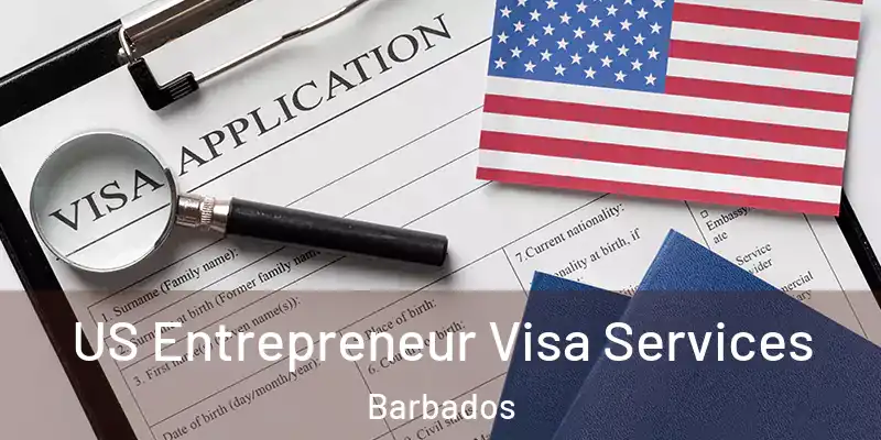 US Entrepreneur Visa Services Barbados