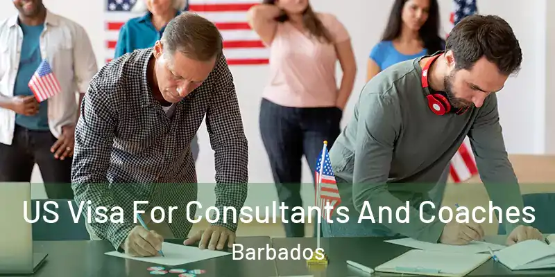 US Visa For Consultants And Coaches Barbados
